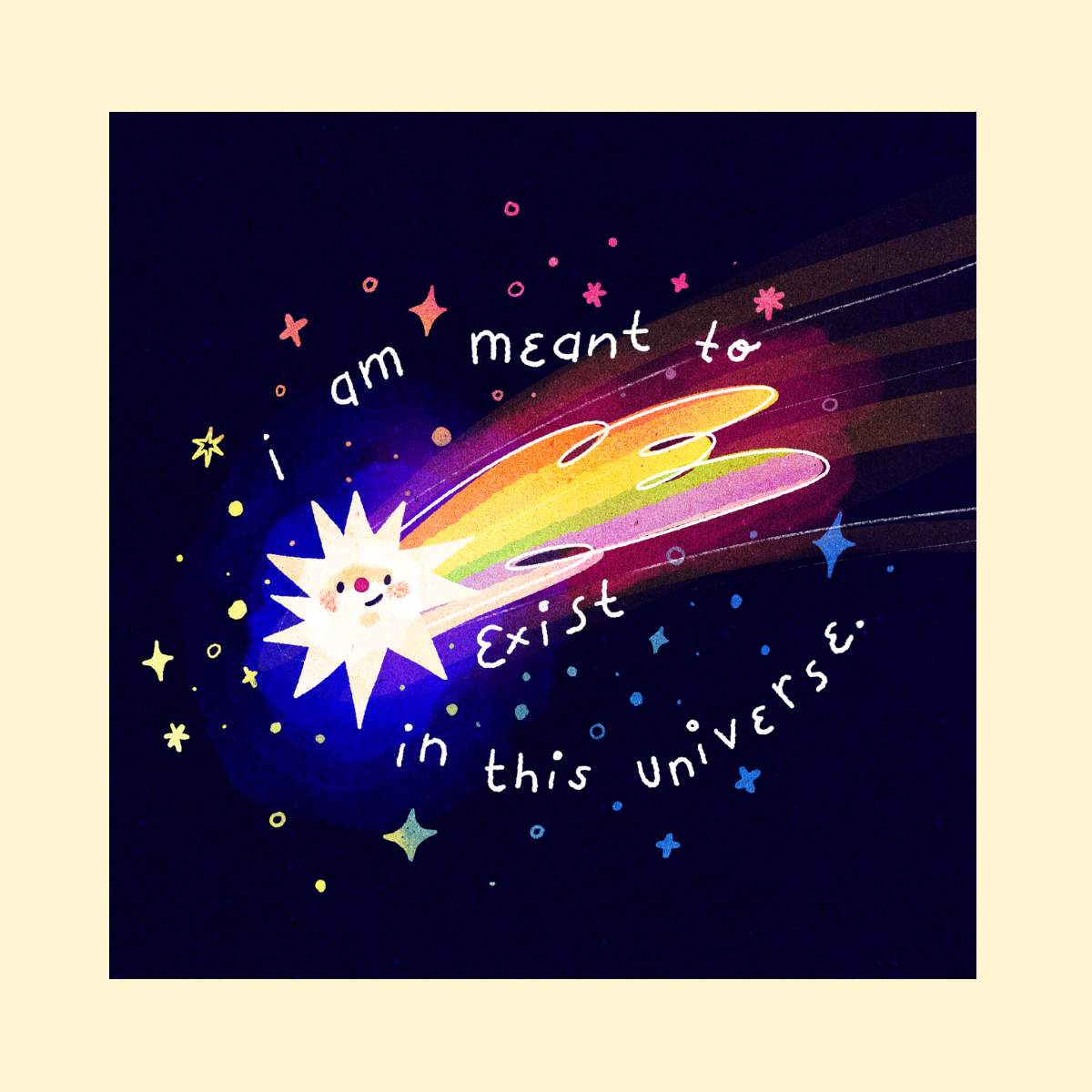 Meant to exist in this universe Art Print