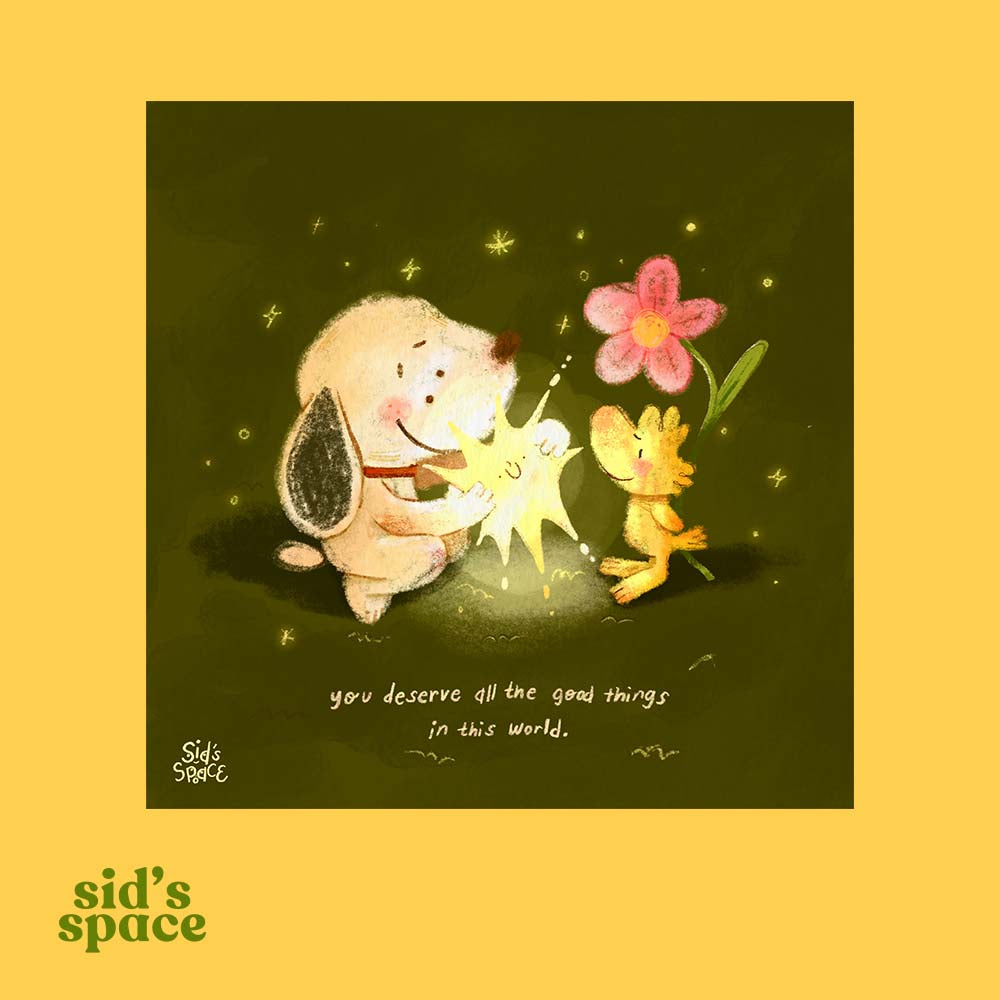 You Deserve All The Good Things Snoopy Art Print